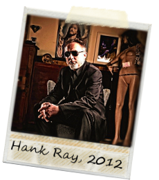 Hank Ray 2012